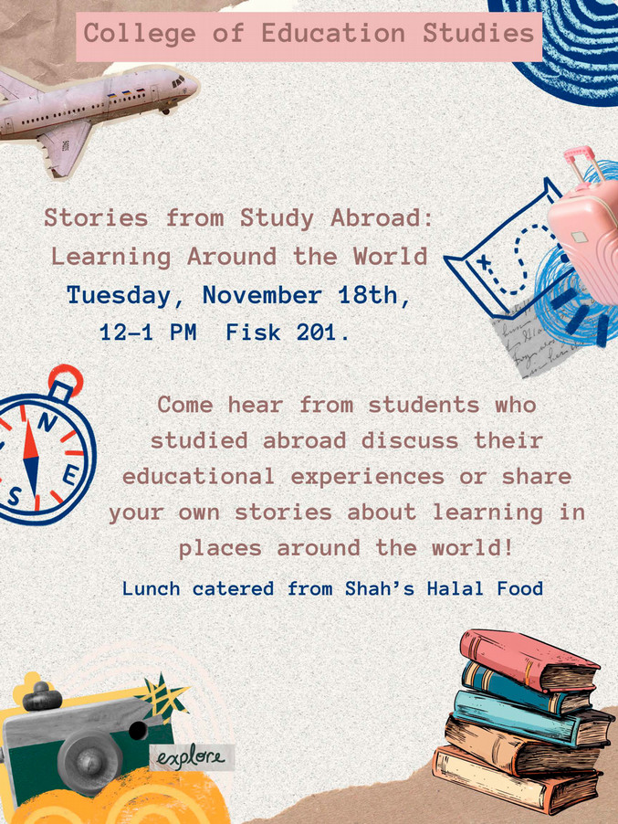 Stories From Abroad, Learning around the World noon Nov 19 FISK201